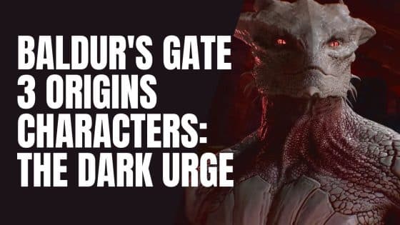Baldur’s Gate 3 Origins Characters: The Dark Urge